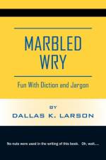 Marbled Wry af Dallas K Larson
