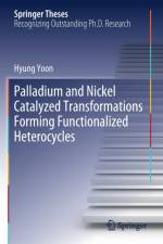 Palladium and Nickel Catalyzed Transformations Forming Functionalized Heterocycles