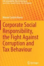 Corporate Social Responsibility, the Fight Against Corruption and Tax Behaviour af Manuel Castelo Branco