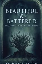 Beautiful & Battered af Orkidedatter
