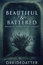 Beautiful & Battered af Orkidedatter