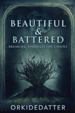 Beautiful & Battered af Orkidedatter