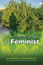 Machinations of a Feminist af Gill Margaret D Gill