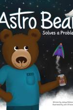 Astro Bear Solves a Problem af Jamye Richardson