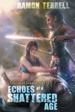 Echoes of a Shattered Age af Ramon Terrell