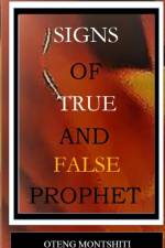 Signs of false and true prophets af Oteng Montshiti