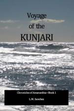 Voyage of the Kunjari af L M Sanchez
