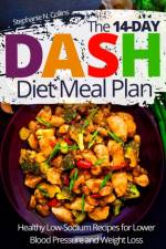 14-day DASH Diet Meal Plan af Stephanie Collins