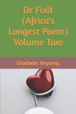 Dr Fixit (Africa's Longest Poem) Volume Two af Godwin Inyang