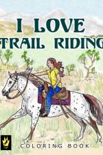 I Love Trail Riding Coloring Book af Ellen Sallas