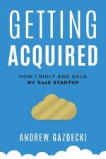 Getting Acquired af Andrew Gazdecki