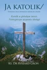 Ja katolik af Dr Ks Ryszard Groń