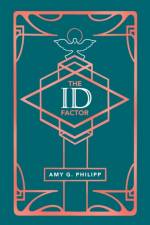 Id Factor af Amy G Philipp