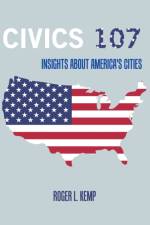 Civics 107 af Roger L Kemp