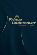 Prince Undercover af Ashraf Habbak