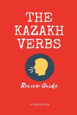 The Kazakh Verbs af Turkicum Book Series