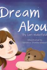 Dream About af Lori Wakefield