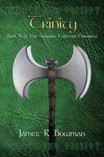 Seraphim Collective Chronicles Book 3 af James R Bowman