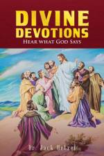 Divine Devotions af Dr Jack Hetzel