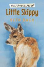 Adventures of Little Skippy af Beth Bach