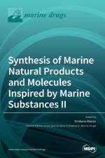 Synthesis of Marine Natural Products and Molecules Inspired by Marine Substances II