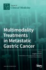 Multimodality Treatments in Metastatic Gastric Cancer