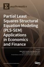 Partial Least Squares Structural Equation Modeling (PLS-SEM) Applications in Economics and Finance
