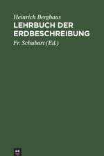 Lehrbuch der Erdbeschreibung af Heinrich Berghaus