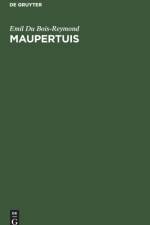 Maupertuis af Emil du Bois-Reymond