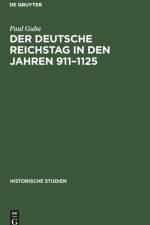 Deutsche Reichstag in den Jahren 911-1125 af Paul Guba