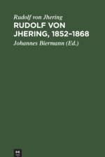 Rudolf von Jhering, 1852-1868 af Rudolf von Jhering