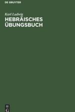 Hebraisches UEbungsbuch af Karl Ludwig