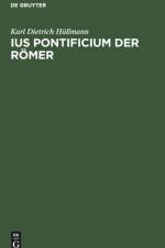 Ius pontificium der Roemer af Karl Dietrich Hullmann
