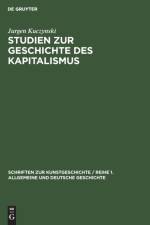 Studien zur Geschichte des Kapitalismus af Jürgen Kuczynski
