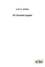 Corazon Juglar af Luis G Urbina