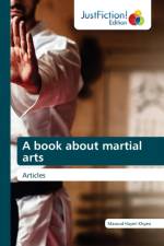book about martial arts af Masoud Hayeri Khyavi