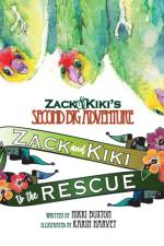 Zack and Kiki to the rescue af Nikki Buxton