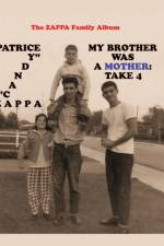 My Brother Was A Mother af Patrice Zappa