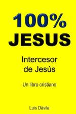 100% Jesus af Luis Davila