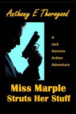 Miss Marple Struts Her Stuff af Anthony E Thorogood