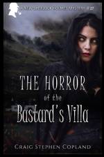 Horror of the Bastard's Villa af Craig Stephen Copland