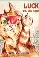 Lucky, the One-Eyed Cat af Ava S Swartz