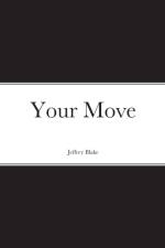 Your Move af Jeffrey Blake
