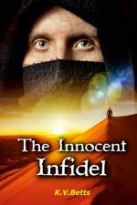The Innocent Infidel af Kevin Betts