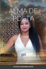 Alma de Poeta af Azucena Ordoñez Rodas