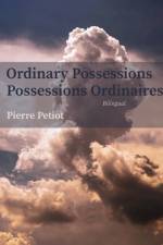 Ordinary Possessions - Possessions Ordinaires af Pierre Petiot