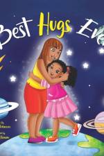 Best Hugs Ever! af Akilah Johnson