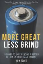 More Great Less Grind af John Scott