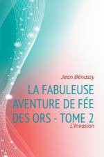 Fabuleuse aventure de Fee des Ors - Tome 2 af Jean Benassy