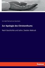 Zur Apologie des Christenthums af Carl Adolf Gerhard Von Zezschwitz